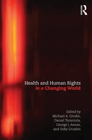Health and Human Rights in a Changing World,Used