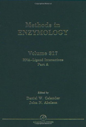 Rna  Ligand Interactions, Part A: Structural Biology Methods (Volume 317) (Methods In Enzymology, Volume 317),New