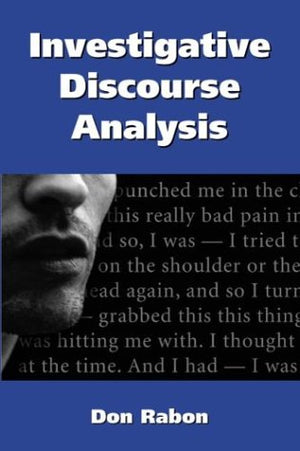 Investigative Discourse Analysis: Statements, Letters, And Transcripts