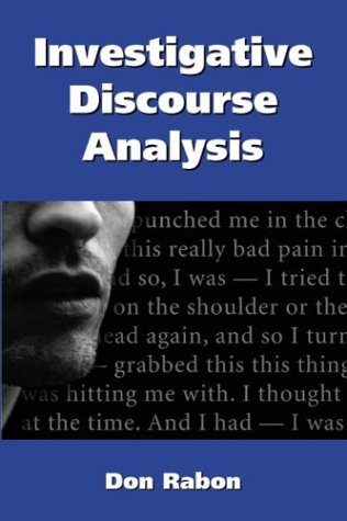 Investigative Discourse Analysis: Statements, Letters, And Transcripts
