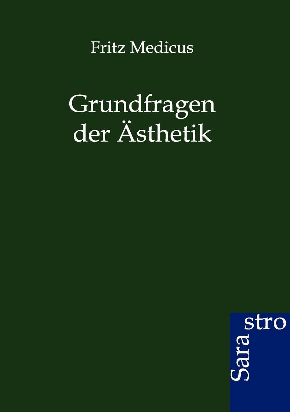 Grundfragen der sthetik (German Edition),Used