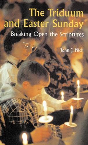 The Triduum And Easter Sunday: Breaking Open The Scriptures (Cultural World Of Jesus),Used