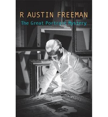 The Great Portrait Mystery (Dr. Thorndyke, 8)