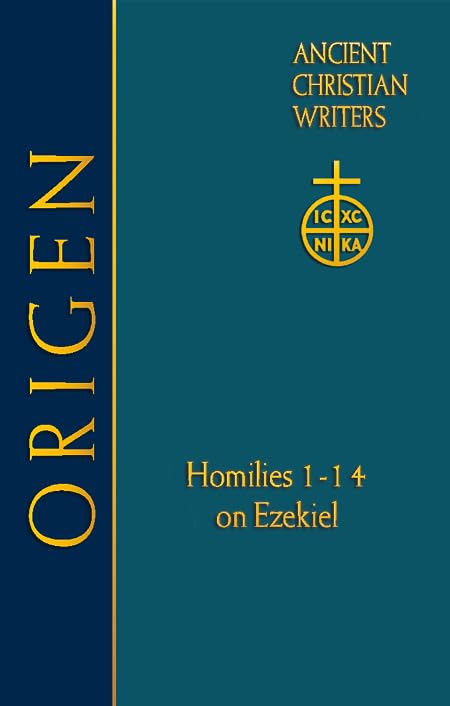 62. Origen: Homilies 114 on Ezekiel (Ancient Christian Writers),Used