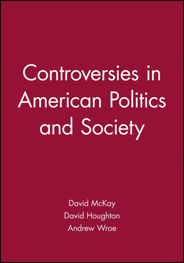 Controversies in American Politics and Society,Used