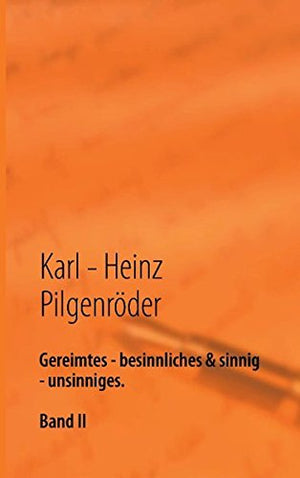 Gereimtes  Besinnliches & Sinnig  Unsinniges. (German Edition),Used