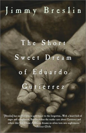 The Short Sweet Dream of Eduardo Gutierrez,Used