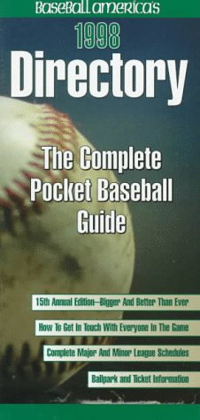 BASEBALL AMERICAS 1998 DIRECTORY THE COMPLETE POCKET BASEBALL GUIDE