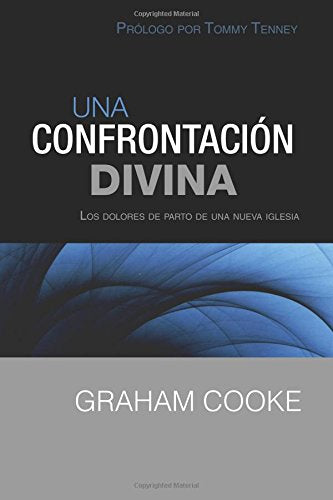 Una Confrontacion Divina (Divine Confrontation) (Spanish Edition),New