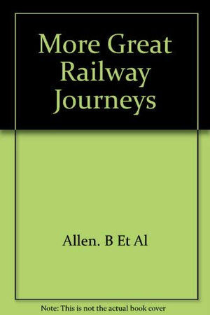 More Great Railway Journeys-new,New