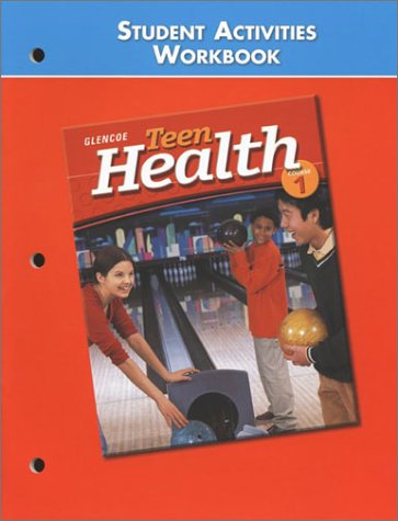 Teen Health Course 1, Student Activities Workbook,Used