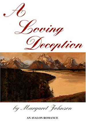 A Loving Deception (Avalon Romance),Used