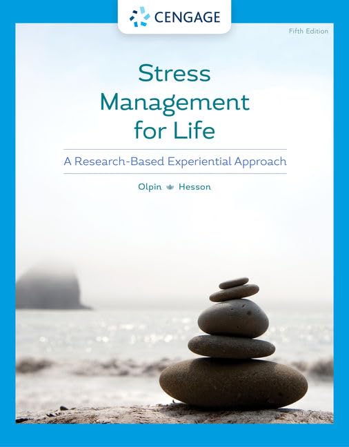 Stress Management for Life: A ResearchBased Experiential Approach (MindTap Course List),Used