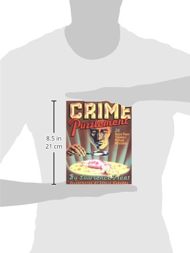 Crime And Puzzlement: 24 Solvethemyourself Picture Mysteries,Used