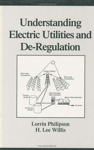 Understanding Electric Utilities and DeRegulation (Power Engineering, 6),Used