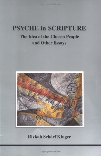 Psyche In Scripture (STUDIES IN JUNGIAN PSYCHOLOGY BY JUNGIAN ANALYSTS)