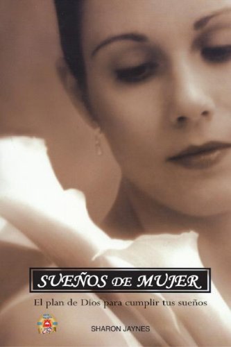 Sueos de Mujer: El Plan de Dios Para Cumplir Tus Sueos (Spanish Edition),Used