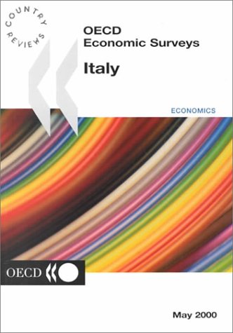 Oecd Economic Surveys: Italy 2000,Used