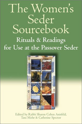 The Women's Seder Sourcebook: Rituals and Readings for Use at the Passover Seder,Used