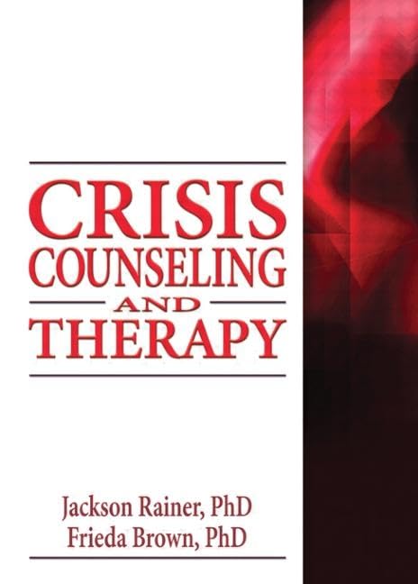 Crisis Counseling and Therapy (Haworth Series in Clinical Psychotherapy),Used