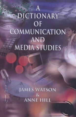 Dictionary of Media and Communication Studies (Arnold Student Reference),Used