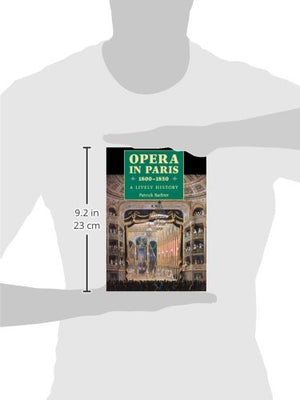 Opera in Paris 18001850: A Lively History (Amadeus),Used