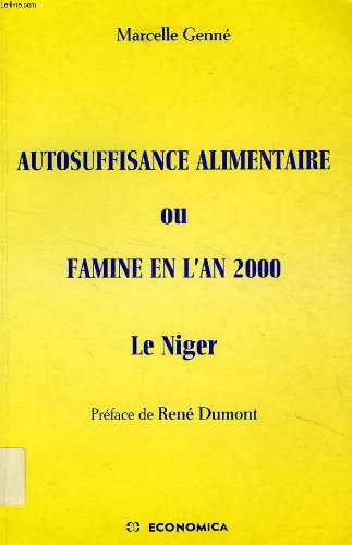 Autosuffisance alimentaire ou famine en l'an 2000  le Niger,Used