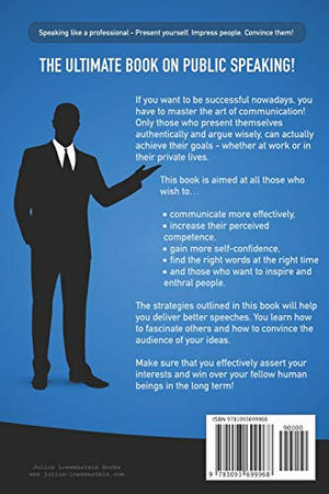 PUBLIC SPEAKING  Speaking like a Professional: How to become a better speaker, present yourself convincingly and increase your ,Used