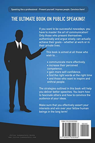 PUBLIC SPEAKING  Speaking like a Professional: How to become a better speaker, present yourself convincingly and increase your ,Used