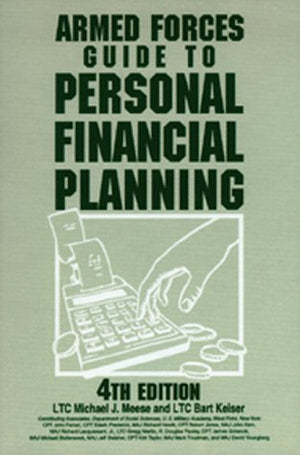 Armed Forces Guide to Personal Financial Planning: 4th Edition,Used