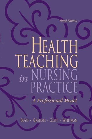 Health Teaching in Nursing Practice: A Professional Model,Used