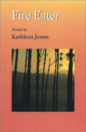 Fire Eater: Poems,Used