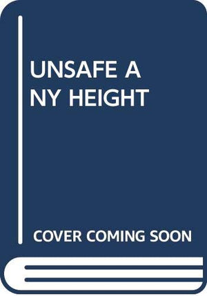 Unsafe At Any Height: A chilling indictment of the airlines and the aviation industry,Used