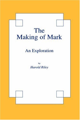The Making of Mark: An Exploration,Used