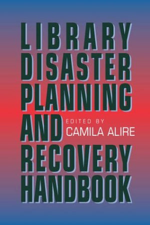 Library Disaster Planning and Recovery Handbook,Used