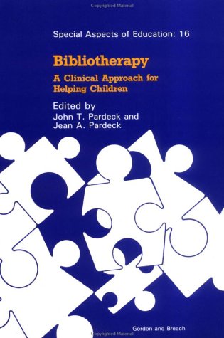 Bibliotherapy: A Clinical Approach for Helping Children (Special Aspects of Education),Used