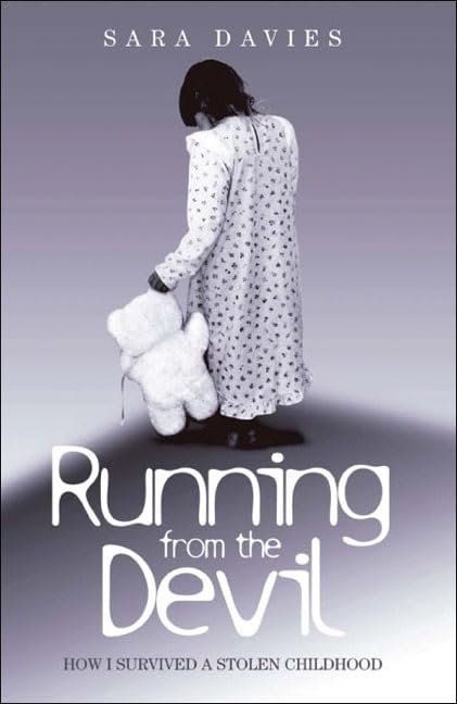 Running from the Devil: How I Survived a Stolen Childhood,Used