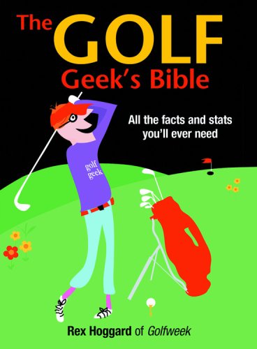 The Golf Geek's Bible,New