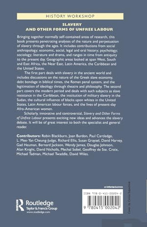 Slavery: And Other Forms of Unfree Labour (History Workshop Series),Used