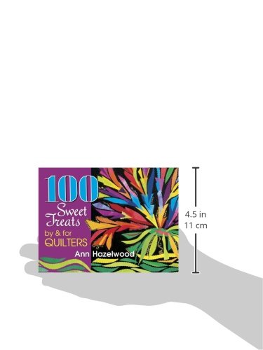 100 Sweet Treats by & for Quilters,Used