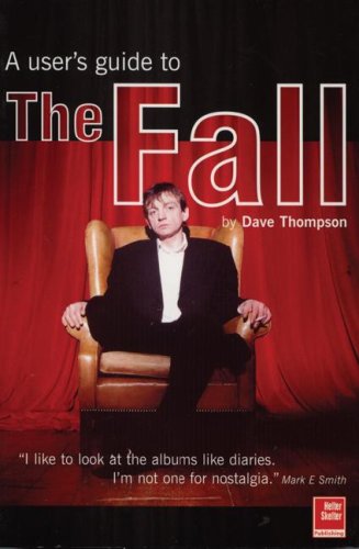 The Fall: An Armchair Guide,Used