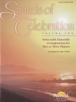 Sounds Of Celebration  Volume 2 Solos With Ensemble Arrangements For Two Or More Players-new