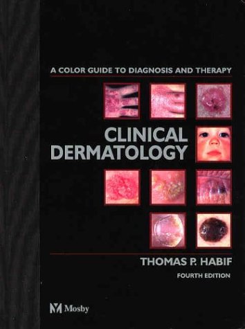 Clinical Dermatology: A Color Guide to Diagnosis and Therapy,Used