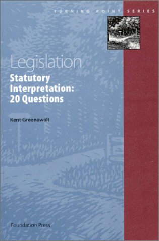 Legislation  Statutory Interpretation: 20 Questions (Turning Point Series),Used