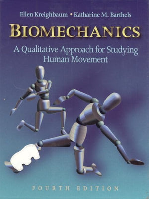 Biomechanics: A Qualitative Approach for Studying Human Movement (4th Edition),Used