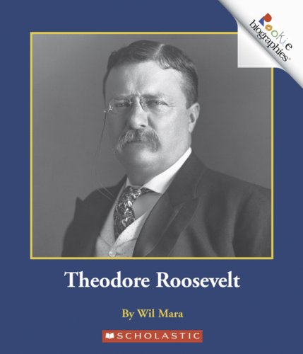 Theodore Roosevelt (Rookie Biographies),Used