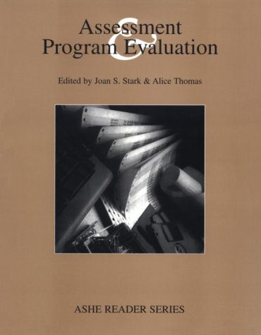 Assessment and Program Evaluation: An Ashe Reader,Used
