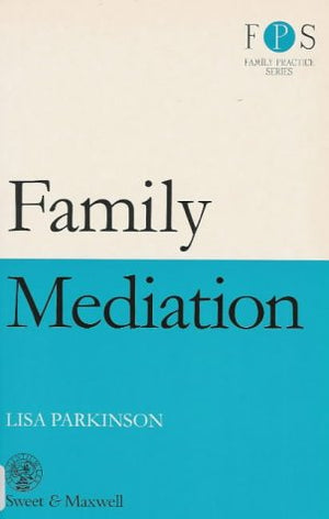 Family Mediation (Family Practice Series)-new