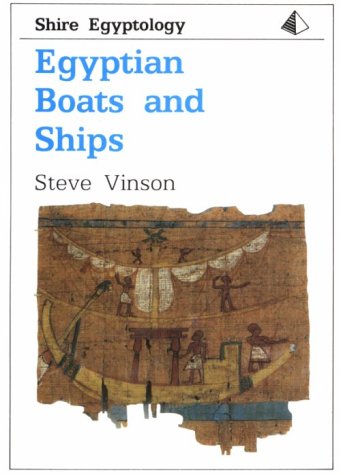Egyptian Boats and Ships (Shire Egyptology),Used