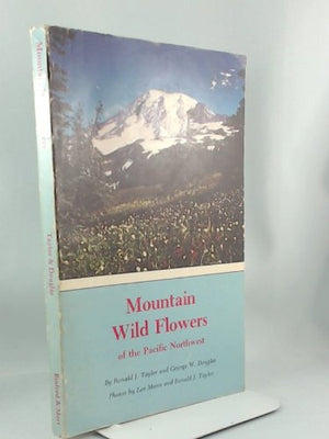 Mountain Wild Flowers Of The Pacific Northwest,Used